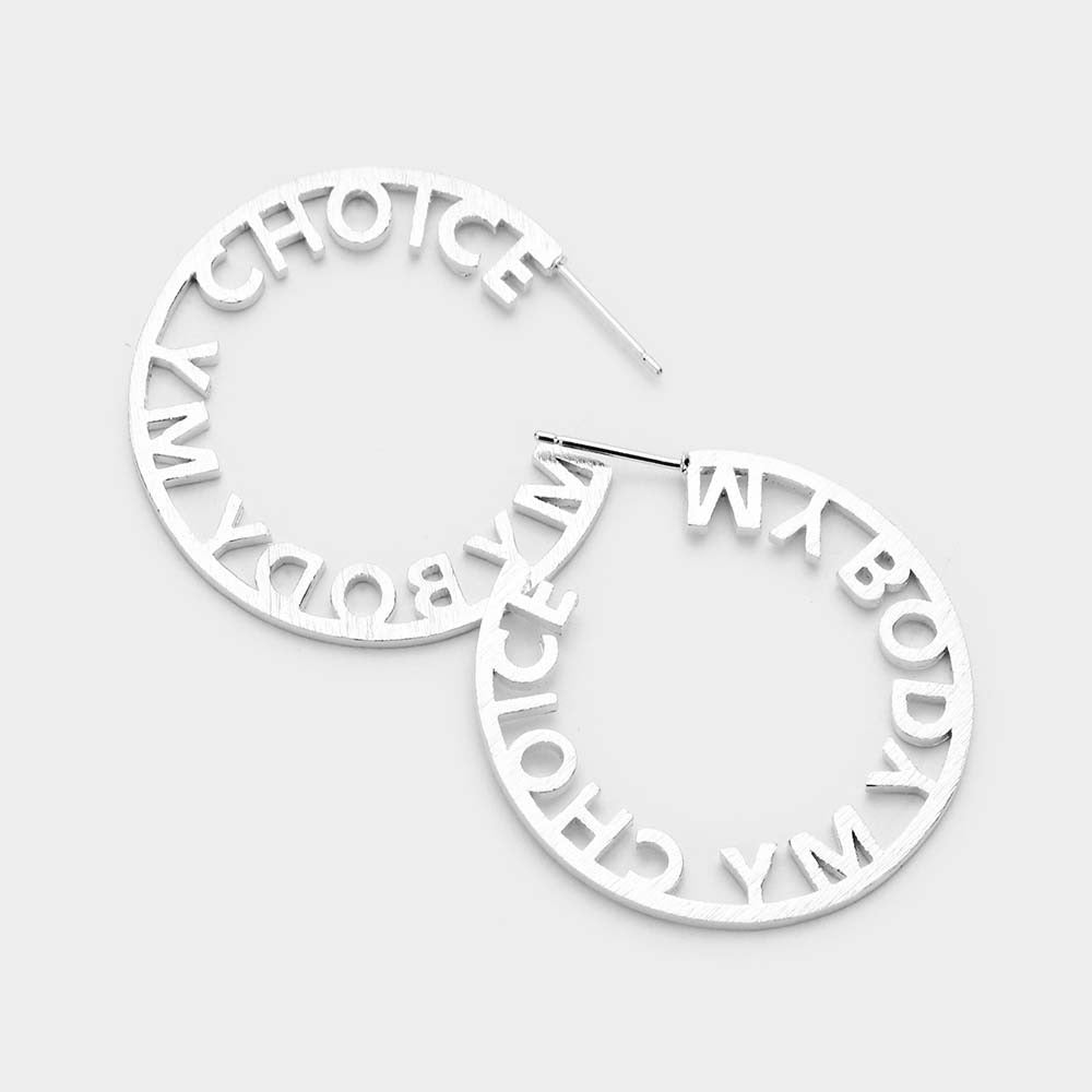 MY BODY MY CHOICE HOOP EARRINGS