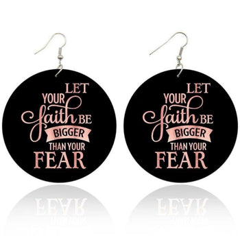 LET YOUR FAITH BE BIGGER THAN YOUR FEAR EARRINGS